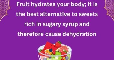 الصحة العالمية توصى بتناول الفواكه لترطيب الجسم في رمضان بدلا من الحلويات